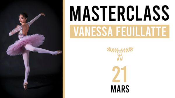 Masterclass | Danse classique - Vanessa Feuillatte
